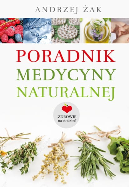 Handbuch der Naturheilkunde von Andrzej Żak, Biogo, offene Buchseite mit Text und Illustrationen zu natürlichen Heilmethoden